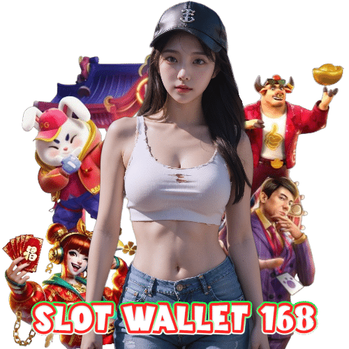 SLOT WALLET 168 สล็อตออนไลน์